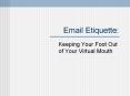 Email Etiquette: PowerPoint PPT Presentation