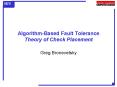 Algorithm-Based Fault Tolerance Theory of Check Placement PowerPoint PPT Presentation
