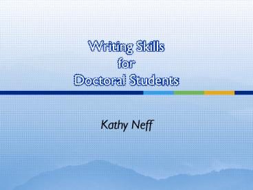 Writing Skills for Doctoral Students