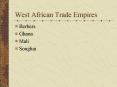 West African Trade Empires PowerPoint PPT Presentation