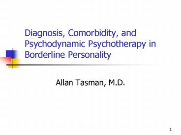 Diagnosis, Comorbidity, and Psychodynamic Psychotherapy in Borderline Personality