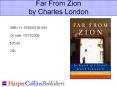 Far%20From%20Zion%20by%20Charles%20London PowerPoint PPT Presentation