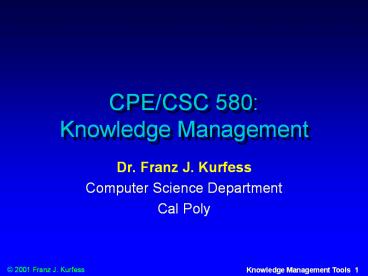 CPECSC 580: Knowledge Management
