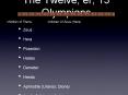 The Twelve, er, 13 Olympians PowerPoint PPT Presentation