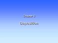 Chapter 6 Deposition PowerPoint PPT Presentation