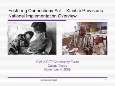 Fostering Connections Act Kinship Provisions National Implementation Overview