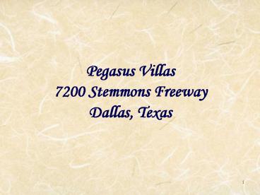 Pegasus Villas 7200 Stemmons Freeway Dallas, Texas