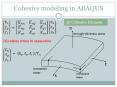 Cohesive modeling in ABAQUS PowerPoint PPT Presentation