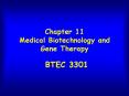 Chapter 11 Medical Biotechnology and Gene Therapy PowerPoint PPT Presentation