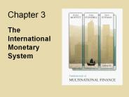 The International Monetary System PowerPoint PPT Presentation