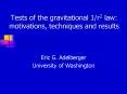 Tests of the gravitational 1/r2 law: motivations, techniques and results PowerPoint PPT Presentation