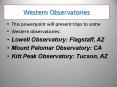 Western Observatories PowerPoint PPT Presentation