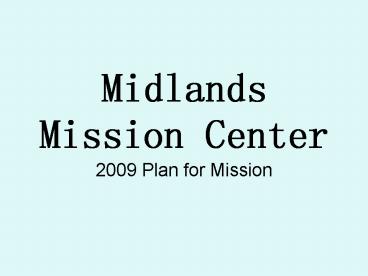 Midlands Mission Center