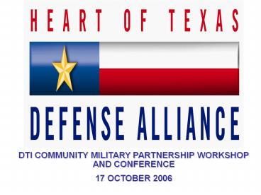 DTI COMMUNITY MILITARY PARTNERSHIP WORKSHOP AND CONFERENCE