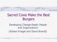 Sacred Cows Make the Best Burgers PowerPoint PPT Presentation
