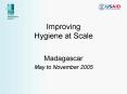 Improving Hygiene at Scale PowerPoint PPT Presentation