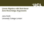 Linear Algebra with Sub-linear Zero-Knowledge Arguments PowerPoint PPT Presentation