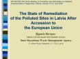 The State of Remediation of the Polluted Sites in Latvia After Accession to the European Union PowerPoint PPT Presentation