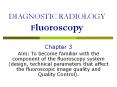 DIAGNOSTIC RADIOLOGY Fluoroscopy PowerPoint PPT Presentation