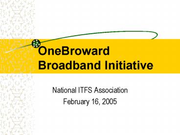 OneBroward  Broadband Initiative