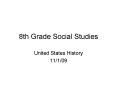 8th Grade Social Studies PowerPoint PPT Presentation