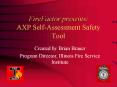 FireFactor presents: AXP SelfAssessment Safety Tool PowerPoint PPT Presentation