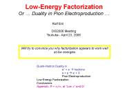 Low-Energy Factorization
