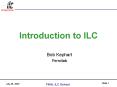 Introduction to ILC PowerPoint PPT Presentation