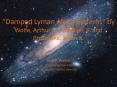 Damped Lyman Alpha Systems by PowerPoint PPT Presentation