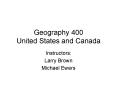 Geography 400 United States and Canada PowerPoint PPT Presentation