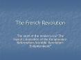 The French Revolution PowerPoint PPT Presentation