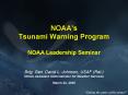 NOAAs Tsunami Warning Program NOAA Leadership Seminar PowerPoint PPT Presentation