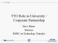 TTO Role in University / Corporate Partnership PowerPoint PPT Presentation