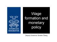 Wage formation and monetary policy