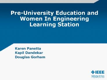 PreUniversity Education and Women In Engineering Learning Station