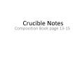Crucible Notes PowerPoint PPT Presentation
