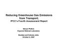 Reducing Greenhouse Gas Emissions from Transport IPCCs Fourth Assessment Report PowerPoint PPT Presentation