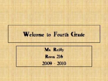 Welcome to Fourth Grade
