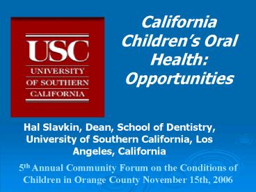 California Childrens Oral Health: Opportunities