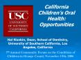 California Childrens Oral Health: Opportunities PowerPoint PPT Presentation