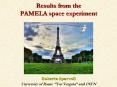 Results from the PAMELA space experiment PowerPoint PPT Presentation