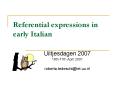 Referential expressions in early Italian PowerPoint PPT Presentation