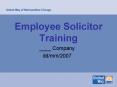 Employee Solicitor Training PowerPoint PPT Presentation