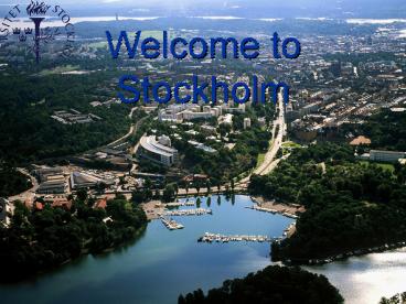 Welcome to Stockholm