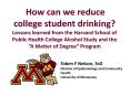 How can we reduce college student drinking? PowerPoint PPT Presentation