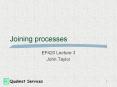 Joining processes PowerPoint PPT Presentation