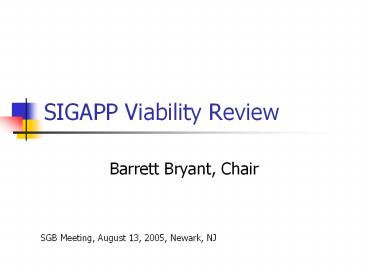 SIGAPP Viability Review