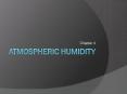 Atmospheric Humidity PowerPoint PPT Presentation