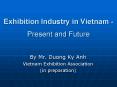 Exhibition Industry in Vietnam Present and Future PowerPoint PPT Presentation