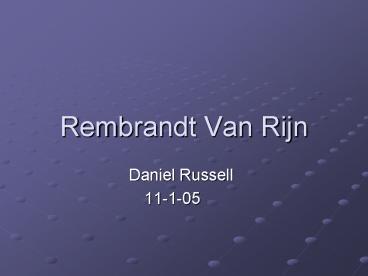 Rembrandt Van Rijn